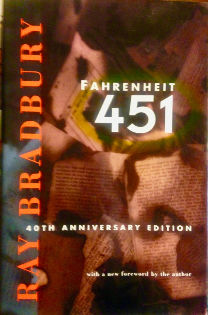 The 40h anniversary edition of the science fiction classic, Fahrenheit 451, is signed by author Ray Bradbury.